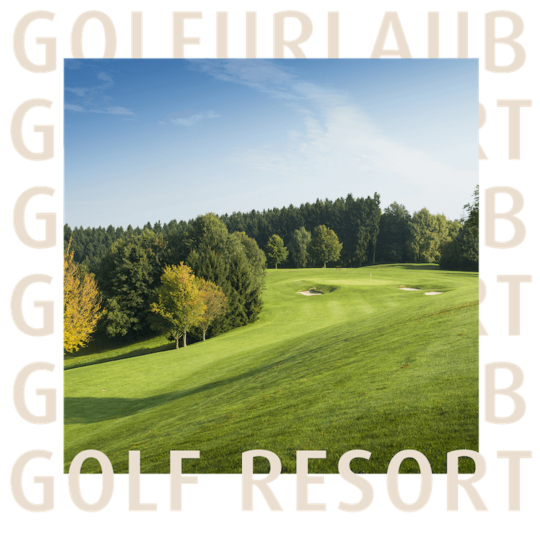 Golfurlaub in Bad Griesbach in Bayern | Golfresort & Hotel Das Ludwig